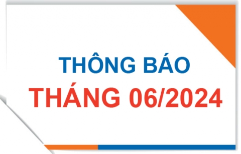Thông báo tháng 06/2024
