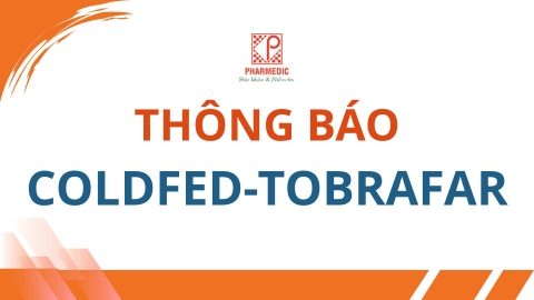 THÔNG BÁO ĐIỀU CHỈNH GIÁ SẢN PHẨM COLDFED (H/10VB/100V) và TOBRAFAR
