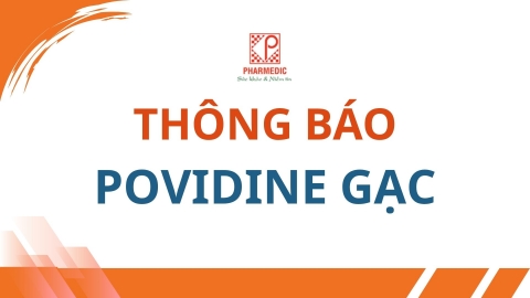 THÔNG BÁO THAY ĐỔI MẪU NHÃN POVIDINE GẠC