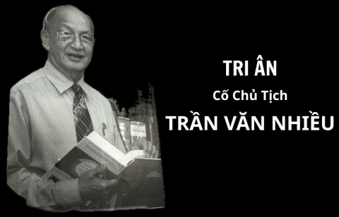 Tri Ân Cố Chủ Tịch Trần Văn Nhiều